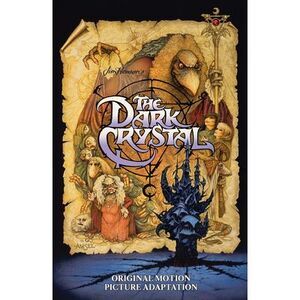 Jim Henson's the Dark Crystal Original Motion Picture Adaptation -- Jim Henson